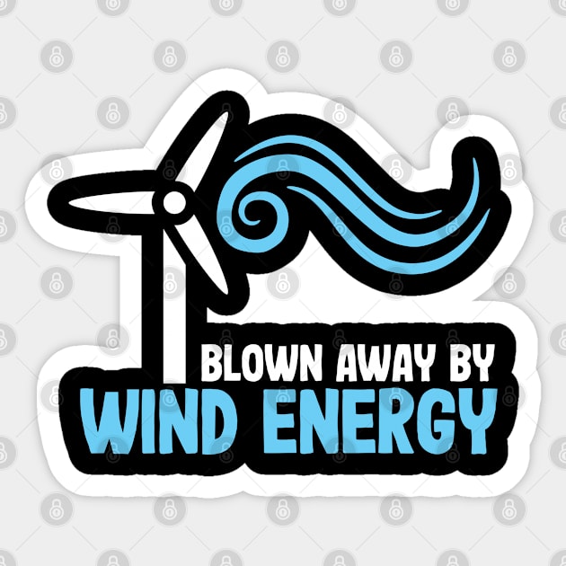 Blown Away by Wind Energy Sticker by JB.Collection